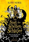 Die Stadt der Schattenschläfer und die Melodie der Albträume - Olivia Vieweg - 9783764193461