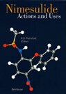 Nimesulide - Actions and Uses - K. D. Rainsford - 9783764370688