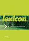 Lexicon of Garden and Landscape Architecture - Meto J. Vroom - 9783764375256