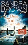 Dein Tod ist nah - Sandra Brown - 9783764507404