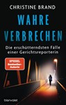 Wahre Verbrechen - Christine Brand - 9783764508296
