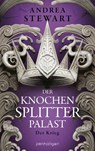 Der Knochensplitterpalast - Andrea Stewart - 9783764532628