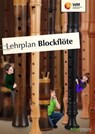 Lehrplan Blockflöte -  - 9783764970314