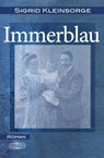Immerblau - Sigrid Kleinsorge - 9783765091735