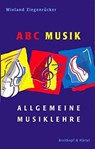 ABC Musik. Allgemeine Musiklehre - Wieland Ziegenrücker - 9783765103094