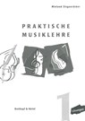 Praktische Musiklehre Heft1 - Wieland Ziegenrücker - 9783765103919