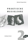 Praktische Musiklehre Heft 2 - Wieland Ziegenrücker - 9783765103926