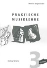 Praktische Musiklehre 3 - Wieland Ziegenrücker - 9783765103933