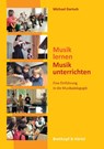 Musik lernen-Musik unterrichten - Michael Dartsch - 9783765103995