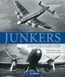 Das große Junkers Flugzeugbuch - Helmut Erfurth - 9783765470349