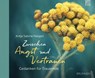 Zwischen Angst und Vertrauen - Antje Sabine Naegeli - 9783765532955