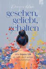 Gesehen, geliebt, gehalten - Damaris Hoppe - 9783765533662