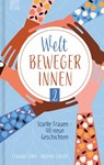 Weltbewegerinnen 2 - Claudia Filker ; Andrea Specht - 9783765536342