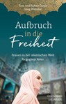 Aufbruch in die Freiheit - Tom Doyle ; JoAnn Doyle ; Greg Webster - 9783765537462