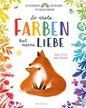 So viele Farben hat meine Liebe - Isabel Otter - 9783765550249