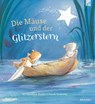 Die Mäuse und der Glitzerstern - M Christina Butler - 9783765559655