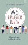 Weltbewegerinnen - Claudia Filker ; Andrea Specht - 9783765575877