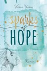 Sparks of Hope - Verena Unsin - 9783765576393