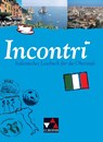 Incontri Schülerband - Dorothee Fenner-Leeb ; Anne-Rose Fischer ; Andreas Jäger ; Isabella Maurer - 9783766149503