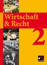 Wirtschaft & Recht 2. Sekundarstufe I Gymnasium -  - 9783766172228