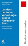 Landespersonalvertretungsgesetz Rheinland-Pfalz - Christine Gothe ; Paul-Christian Koch ; Gerhard Noll ; Lothar Slezak - 9783766373205