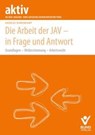 Die Arbeit der JAV - Andreas Berkenkamp - 9783766374202