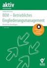 BEM - Betriebliches Eingliederungsmanagement - Sigrid Britschgi - 9783766375209