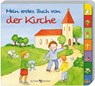 Mein erstes Buch von der Kirche - Irmgard Partmann - 9783766626189
