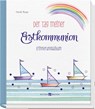 Der Tag meiner Erstkommunion - Heidi Rose - 9783766628213