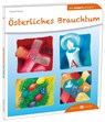 Österliches Brauchtum den Kindern erklärt - Heidi Rose - 9783766630339
