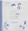 25 Jahre WIR - Irmgard Partmann - 9783766635723
