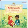 Kindergebete für kleine Entdecker - Tanja Sassor - 9783766635891