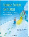 Hedwigs Spuren im Schnee - Anna Maria Praßler - 9783766637406