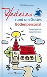 Heiteres rund um Gottes Bodenpersonal - Willi Fährmann - 9783766642509