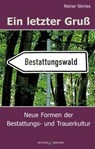 Ein letzter Gruß - Reiner Sörries - 9783766642868