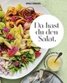 Da hast du den Salat. - Emily Ezekiel - 9783766727633