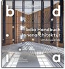 BDIA Handbuch Innenarchitektur 2025/26 - UmBauwende - bdia bund deutscher innenarchitektinnen und innenarchitekten e. V. - 9783766727923