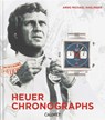 Heuer Chronographs - Arno Michael Haslinger - 9783766727985