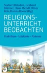 Religionsunterricht beobachten - Norbert Brieden ; Gerhard Büttner ; Hans Mendl - 9783766845719