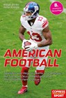 American Football: Alles rund um den Trendsport - Margit Brinke ; Peter Kränzle - 9783767911192