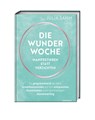 Die Wunderwoche: Manifestieren statt verzichten - Julia Sahm - 9783767913165
