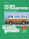 So wird's gemacht, VW Bus und Transporter von 10/82 bis 12/90 - VW Bus Syncro von 2/85 bis 10/92 - Hans-Rüdiger Etzold - 9783768804363
