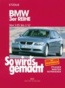So wird's gemacht .BMW 3er Reihe E90 3/05-1/12 - Rüdiger Etzold - 9783768818377