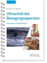 Ultraschall des Bewegungsapparates - Rudolf Horn ; Christoph F. Dietrich - 9783769137668