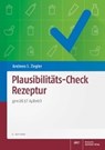 Plausibilitäts-Check Rezeptur - ZIEGLER,  Andreas S. - 9783769267099