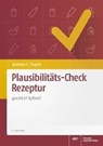 Plausibilitäts-Check Rezeptur - ZIEGLER,  Andreas S. - 9783769273267