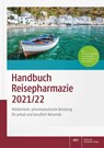 Handbuch Reisepharmazie 2021/22 - Christian Schönfeld - 9783769276084