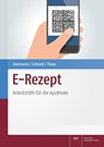 E-Rezept - Florian Giermann ; Mathias Schindl ; Carlos Thees - 9783769278446