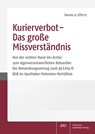 Kurierverbot - Das große Missverständnis - Dennis A. Effertz - 9783769279252
