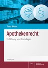 Apothekenrecht - Timo Kieser - 9783769284911